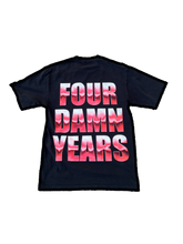 Load image into Gallery viewer, 4 Year Anniversary T-Shirt
